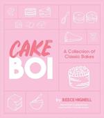 Cakeboi: A Collection of Classic Bakes