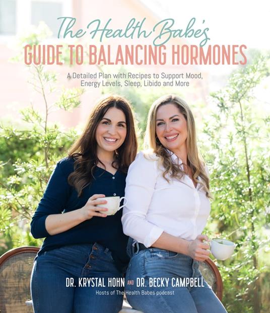 The Health Babes’ Guide to Balancing Hormones