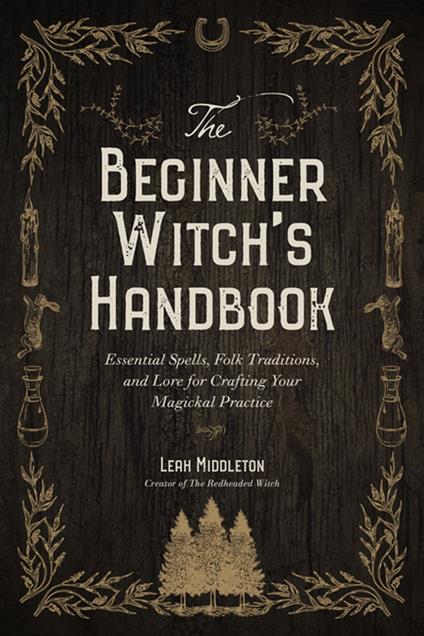 The Beginner Witch's Handbook