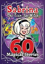 Sabrina: 60 Magical Stories