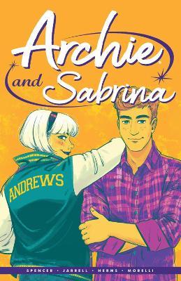 Archie By Nick Spencer Vol. 2: Archie & Sabrina - Nick Spencer,Mariko Tamaki,Jenn St-Onge - cover