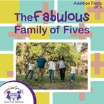 The Fabulous Family of Fives