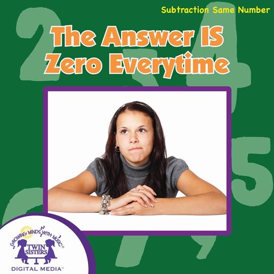 The Answer Is Zero Every Time