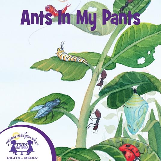 Ants In My Pants