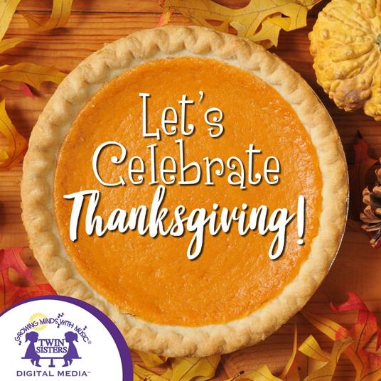 Let's Celebrate Thanksgiving Day