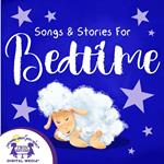 Songs & Stories for Bedtime