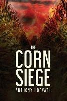 The Corn Siege