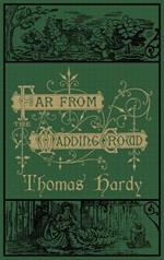 Far From the Madding Crowd: The Original 1874 Edition With Illustrations