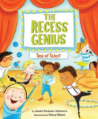 The Recess Genius 2: Tons of Talent - Janet Sumner Johnson - cover
