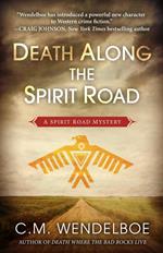 Death Along the Spirit Road