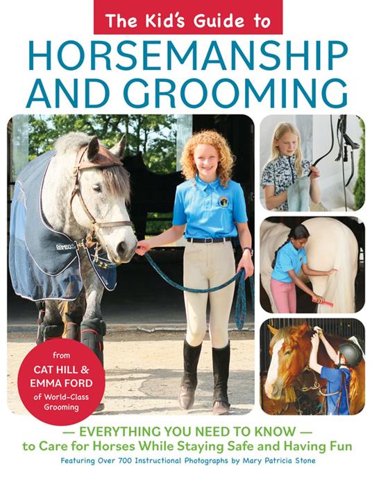 The Kid's Guide to Horsemanship and Grooming - Emma Ford,Cat Hill - ebook