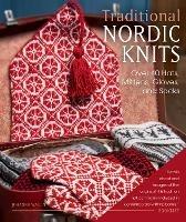 Traditional Nordic Knits: Over 40 Hats, Mittens, Gloves, and Socks - Johanna Wallin - cover