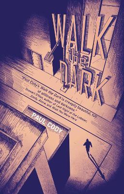 Walk the Dark - Paul Cody - cover