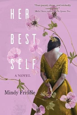 Her Best Self: A Novel - Mindy Friddle - cover