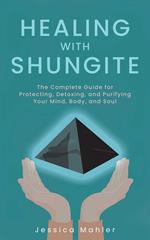 Healing with Shungite