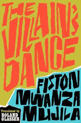 The Villain's Dance - Fiston Mwanza Mujila - cover