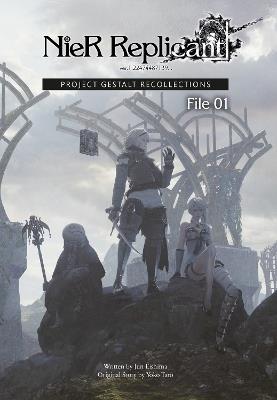 NieR Replicant ver.1.22474487139... : Project Gestalt Recollections--File 01 (Novel) - Jun Eishima,Yoko Taro - cover