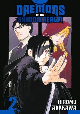 Daemons Of The Shadow Realm 02 - Hiromu Arakawa - cover