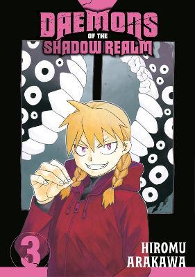 Daemons Of The Shadow Realm 03 - Hiromu Arakawa - cover