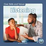 Civic Skills and Values: Listening