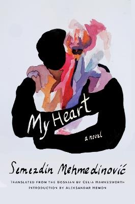 My Heart - Semezdin Mehmedinovic - cover