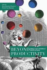 Beyond Productivity: Embodied, Situated, and (Un)Balanced Faculty Writing Processes