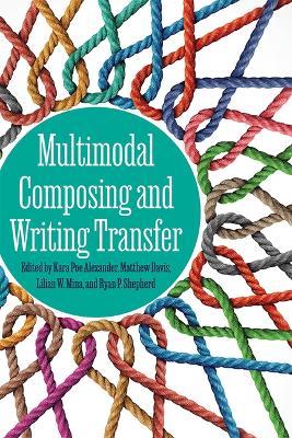 Multimodal Composing and Writing Transfer - cover