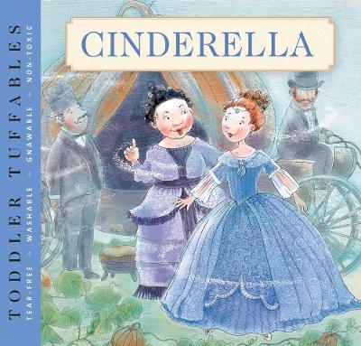 Toddler Tuffables: Cinderella: A Toddler Tuffables Edition (Book 4) - Editors of Applesauce Press - cover