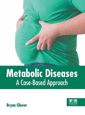 Metabolic Diseases: A Case-Based Approach - cover