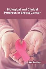 Biological and Clinical Progress in Breast Cancer