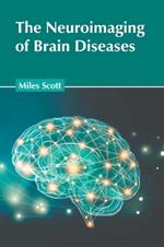 The Neuroimaging of Brain Diseases