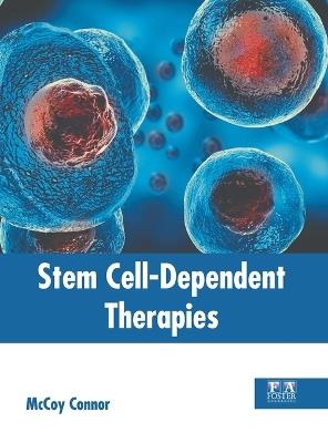 Stem Cell-Dependent Therapies - cover