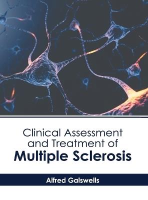 Clinical Assessment and Treatment of Multiple Sclerosis - cover