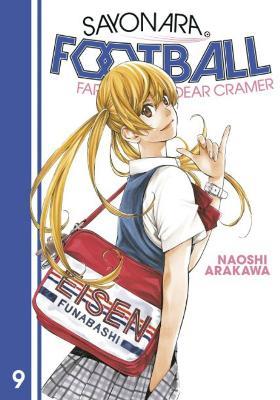 Sayonara, Football 9: Farewell, My Dear Cramer - Naoshi Arakawa - cover