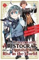 As a Reincarnated Aristocrat, I'll Use My Appraisal Skill to Rise in the World 1  (manga) - Natsumi Inoue,jimmy,Miraijin A - cover