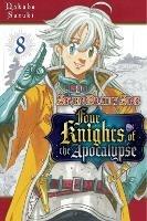 The Seven Deadly Sins: Four Knights of the Apocalypse 8 - Nakaba Suzuki - cover