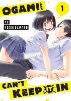 Ogami-san Can't Keep It In 1 - Yu Yoshidamaru - cover