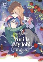 Yuri is My Job! 12