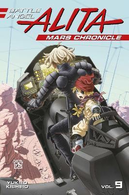 Battle Angel Alita Mars Chronicle 9 - Yukito Kishiro - cover