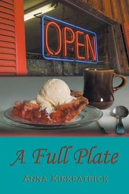 A Full Plate - Anna Kirkpatrick - cover