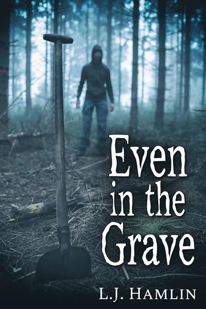 Even in the Grave