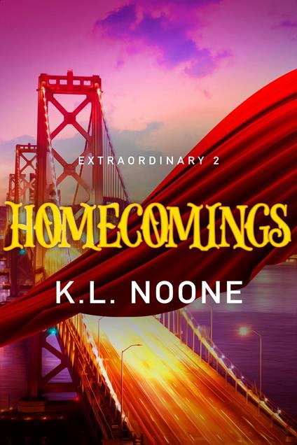 Extraordinary Book 2: Homecomings