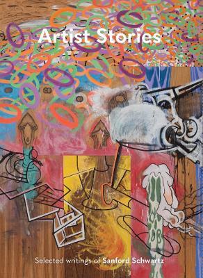 Artist Stories - Sanford Schwartz - cover