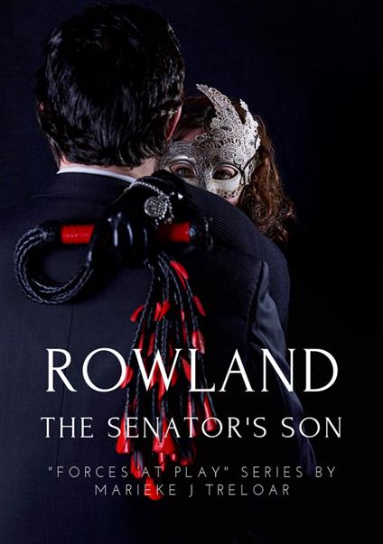 Rowland, The Senator's Son