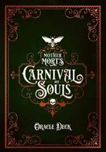 Mother Mort's Carnival of Souls Oracle