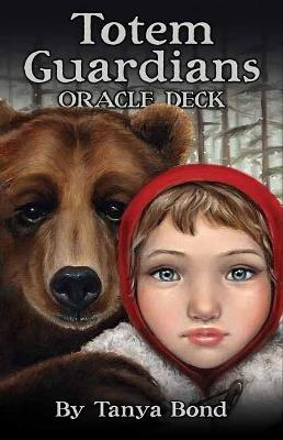 Totem Guardians Oracle Deck - Tanya Bond - cover