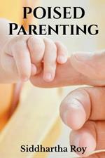 Poised Parenting