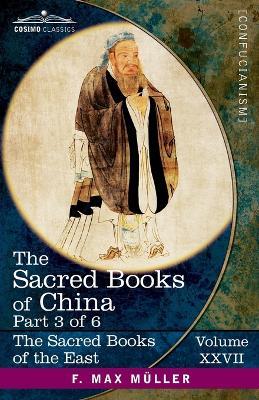 The Sacred Books of China, Part III: The Texts of Confucianism Part 3 -The Yî King I-X - cover