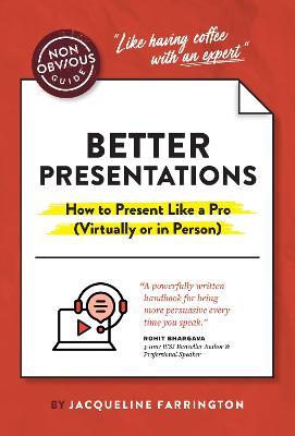The Non-Obvious Guide to Presenting Virtually (With or Without Slides) - Jacqueline Farrington - cover