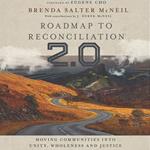 Roadmap to Reconciliation 2.0